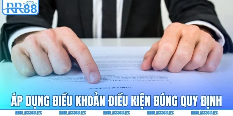 Hướng dẫn sử dụng đúng điều khoản điều kiện