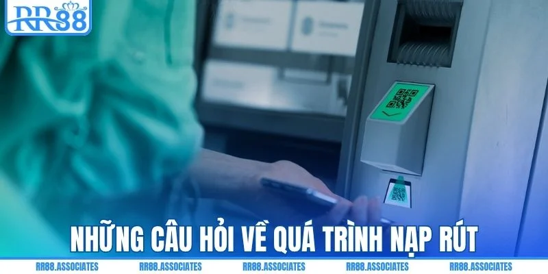 Những câu hỏi về quá trình nạp rút